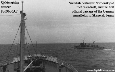 The first official passage of the German minefields in Skagerak