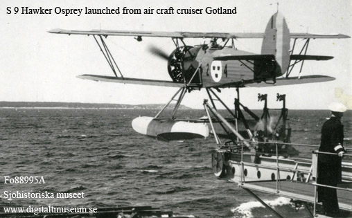 S 9 Hawker Osprey launched from air craft cruiser Gotland